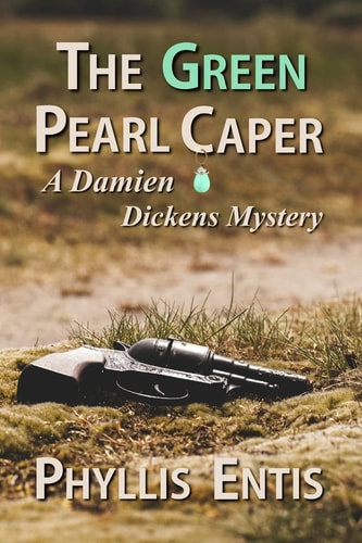 The Green Pearl Caper A Damien Dickens Mystery