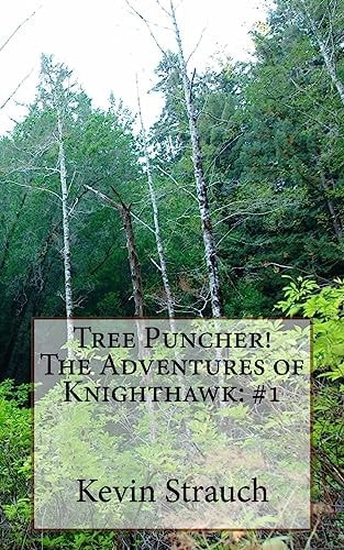Tree Puncher!