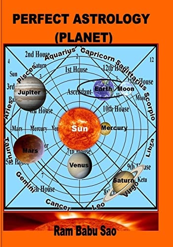 Perfect Astrology (Planet) You May Learn, Predict and Creat Your Horoscope