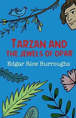 Tarzan and the Jewels of Opar