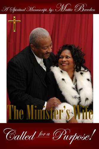 The Minister's Wife Called for a Purpose