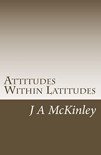 Attitudes Within Latitudes A Voyage of Fate and Necessity