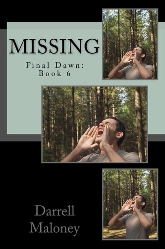 Missing Final Dawn: Book 6