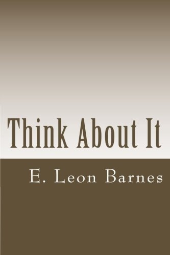 Think About It It is Never Bad to Take a Second Look.