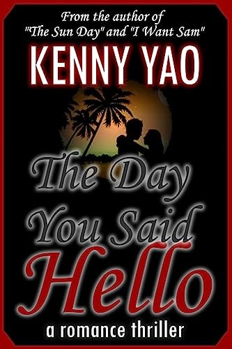 The Day You Said Hello