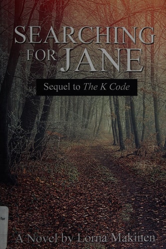 Searching for Jane Sequel to the K Code