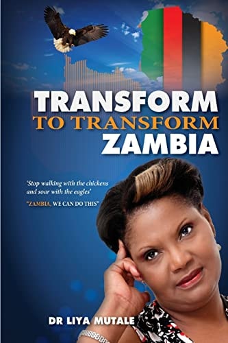 Transform to Transform Zambia Zambia We Can Do This