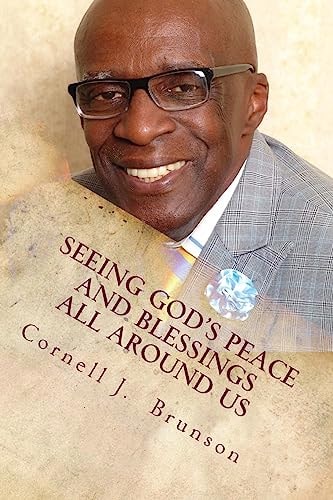 Seeing God's Peace and Blessings All Around Us A Blessing from the Lord