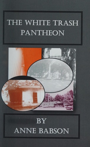 The White Trash Pantheon