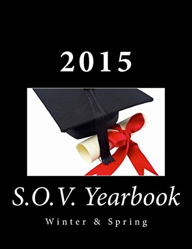 S. O. V. 2015 Yearbook Winter and Spring