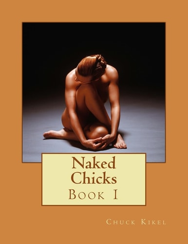 Naked Chicks Book 1