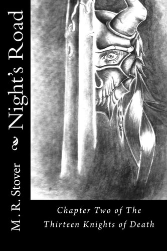 Night's Road Chapter Two of The Thirteen Knights of Death