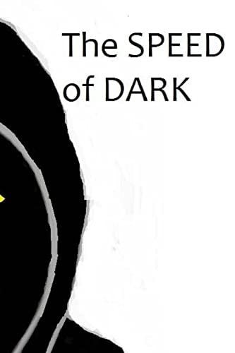 The SPEED of DARK