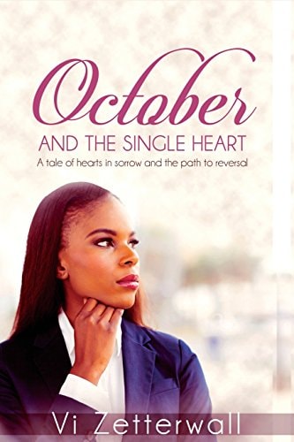 October and the Single Heart A Tale of Hearts in Sorrow and the Path to Reversal