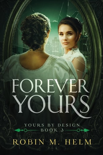 Forever Yours Yours by Design, Book 3