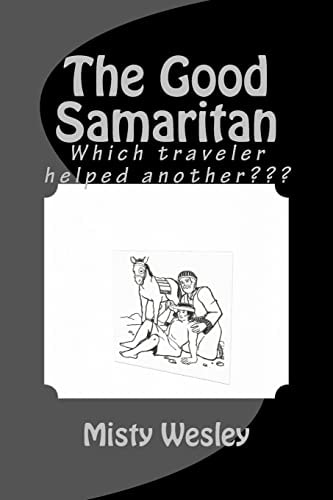 The Good Samaritan Which Traveler Helped Another???
