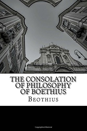 The Consolation of Philosophy of Boethius