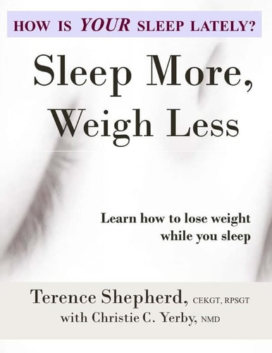 Sleep More, Weigh Less