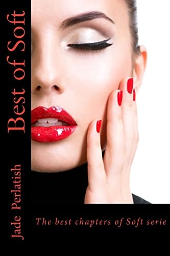 Best of Soft The Best Chapters of Soft Serie