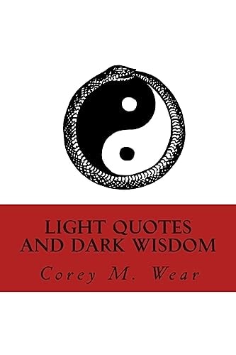 Light Quotes and Dark Wisdom