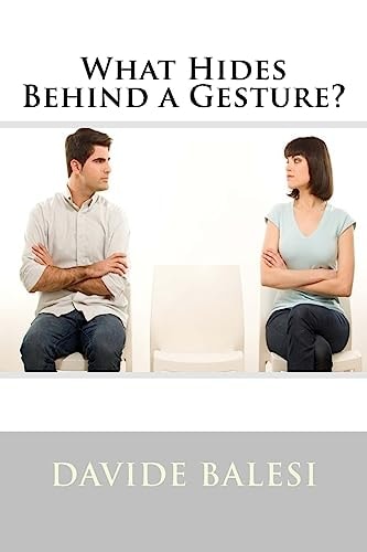 What Hides Behind a Gesture?