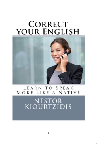 Correct Your English Learn to Speak More Like a Native