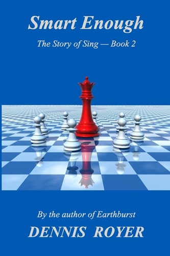 Smart Enough The Story of Sing - Book 2