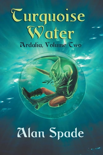 Ardalia Turquoise Water (Book Two)