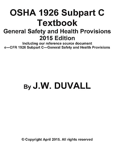 OSHA 1926 Subpart C Textbook General Safety and Health Provisions 2015 Edition