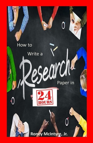 How to Write a Research Paper in 24 Hours