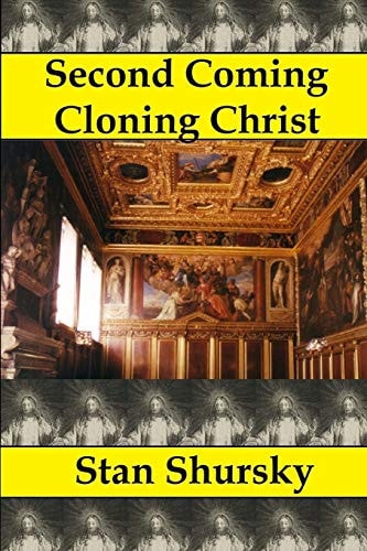 Second Coming Cloning Christ