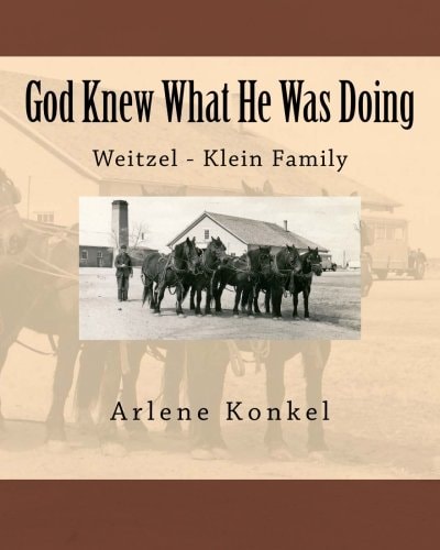 God Knew What He Was Doing Weitzel - Klein Family
