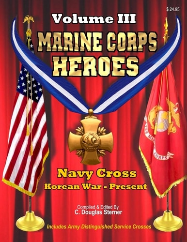 Marine Corps Heroes Navy Cross (Korean War - Present)