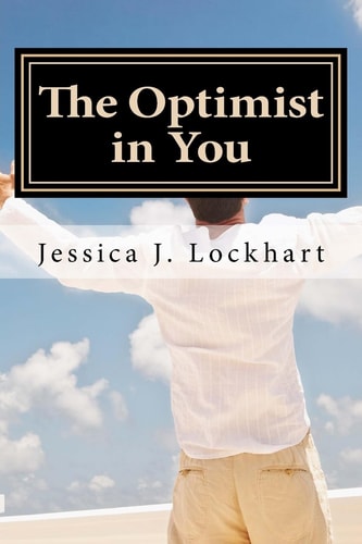 The Optimist in You An Optimism-Coaching Handbook