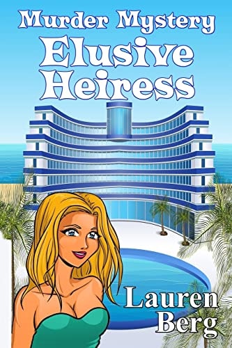 Elusive Heiress Murder Mystery: Laura Seymour Cozy Mysteries and Romantic Adventures