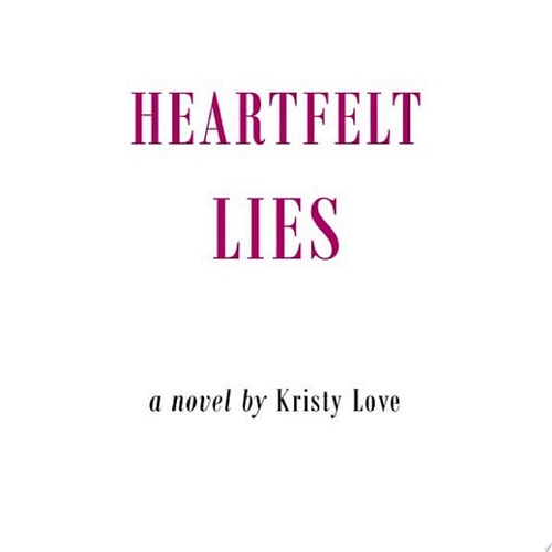 Heartfelt Lies