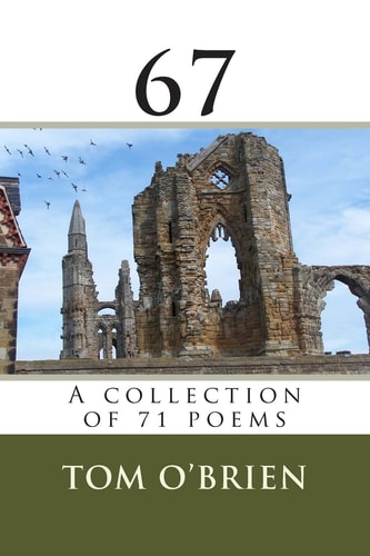 67 a Collection of 71 Poems