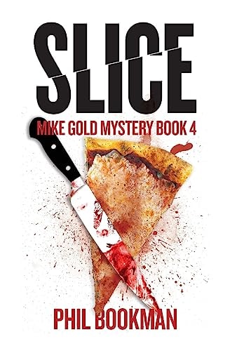 Slice Mike Gold Mystery Book 4