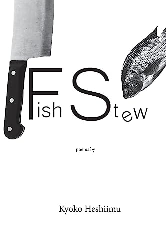 Fish Stew Poems