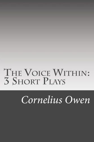 The Voice Within 3 Short Plays