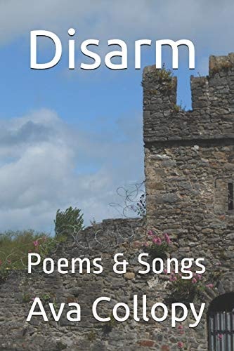 Disarm Poems and Songs
