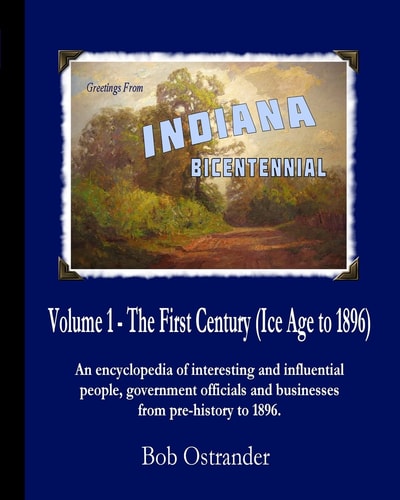 Indiana Bicentennial Vol 1 The First Century