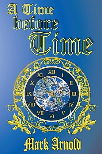 A Time Before Time