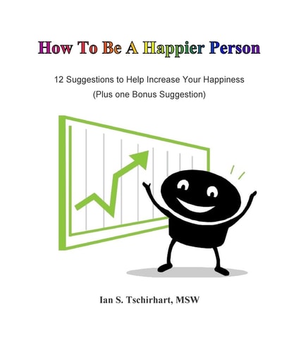 How To Be A Happier Person 12 Suggestions to Help Increase Your Happiness