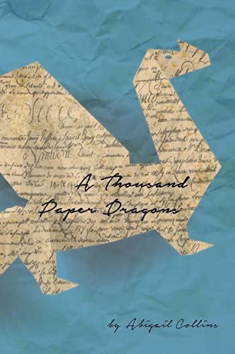 A Thousand Paper Dragons