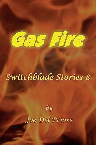 Gas Fire Switchblade Stories 8