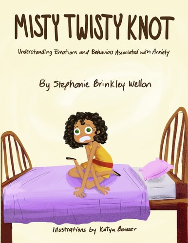 Misty Twisty Knot Understanding Emotions and Behaviors Associated with Anxiety