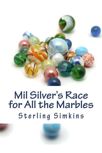 Mil Silver's Race for All the Marbles