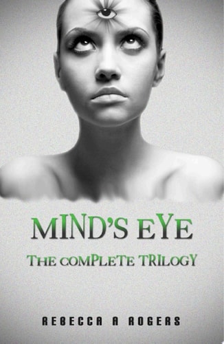Mind's Eye: The Complete Trilogy