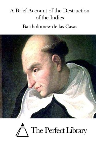 A Brief Account of the Destruction of the Indies